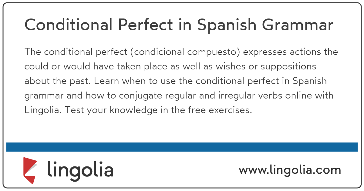 Conditional Perfect In Spanish Grammar